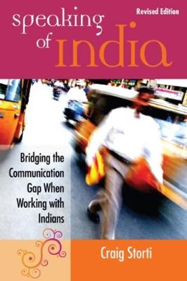 Craig Storti - Speaking of India: Bridging the Communication Gap When Working with Indians - 9781941176115 - V9781941176115