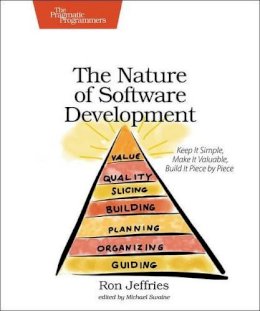 Ron Jeffries - The Nature of Software Development - 9781941222379 - V9781941222379