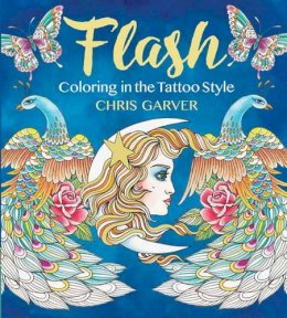 Chris Garver - Flash: Coloring in the Tattoo Style - 9781942021520 - V9781942021520