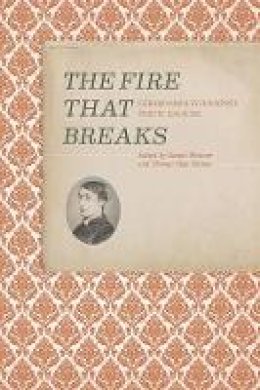 Daniel Westover - The Fire that Breaks: Gerard Manley Hopkins’s Poetic Legacies - 9781942954361 - V9781942954361