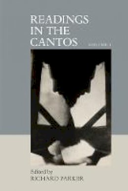 Richard Parker - Readings in the Cantos: Volume 1 - 9781942954408 - V9781942954408