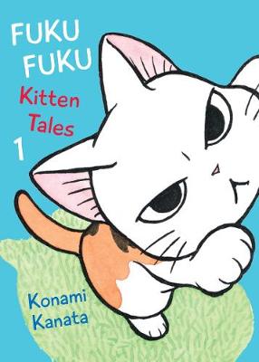Konami Kanata - Fukufuku: Kitten Tales, 1 - 9781942993438 - V9781942993438