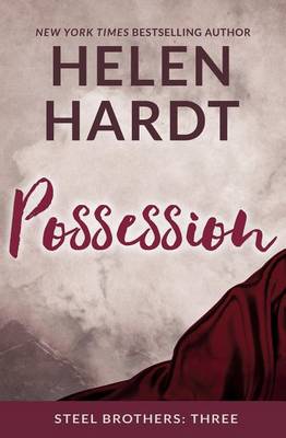 Helen Hardt - Possession: Steel Brothers: Three - 9781943893195 - V9781943893195