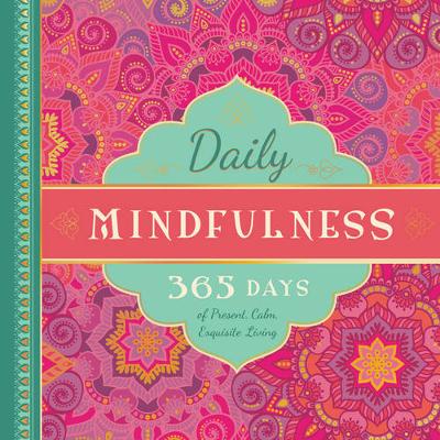 Familius - Daily Mindfulness: 365 Days of Present, Calm, Exquisite Living - 9781944822545 - V9781944822545