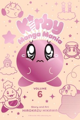 Hirokazu Hikawa - Kirby Manga Mania, Vol. 6 - 9781974734320 - 9781974734320