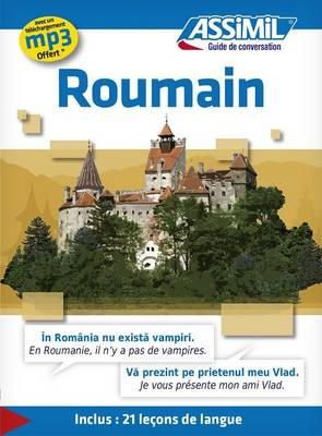 Liana Pop - Assimil Guide de conversation Roumain [ Romanian ] (French Edition) - 9782700506624 - V9782700506624