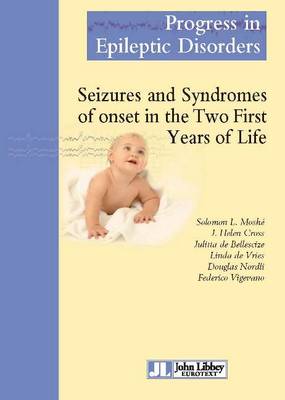 Solomon L. Moshe - Seizures and Syndromes of onset in the Two First Years of Life - 9782742013975 - V9782742013975