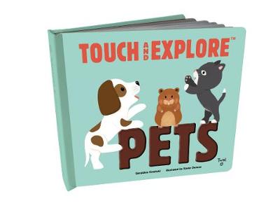 Geraldine Krasinski - Touch and Explore: Pets - 9782745981790 - V9782745981790