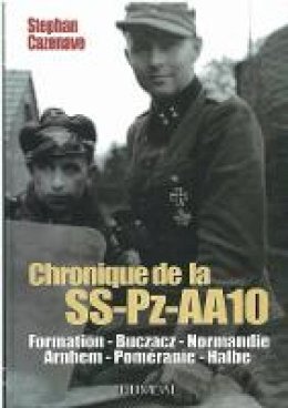 Stephane Cazenave - Chronique de la SS-PZ-AA10 (French Edition) - 9782840482291 - V9782840482291