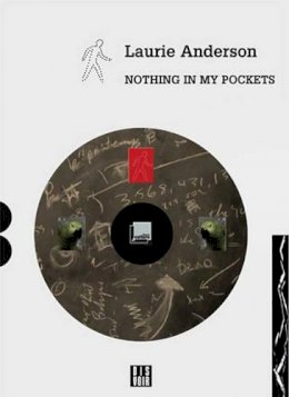 Laurie Anderson - Laurie Anderson: Nothing in My Pockets: A Diary (Zagzig) - 9782914563437 - V9782914563437