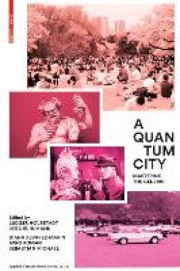Ludger Hovestadt (Ed.) - A Quantum City: Mastering the Generic - 9783035606263 - V9783035606263