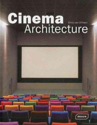 Chris Van Uffelen - Cinema Architecture - 9783037680278 - V9783037680278