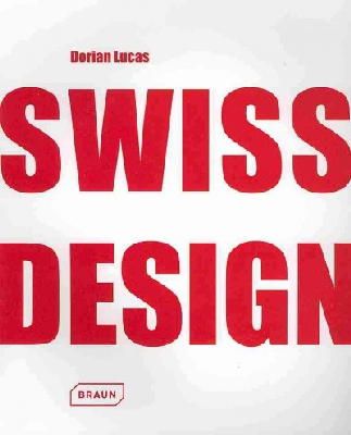 Dorian Lucas - Swiss Design - 9783037680483 - V9783037680483