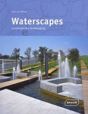 Chris Van Uffelen - Waterscapes: Contemporary Landscaping - 9783037680742 - V9783037680742