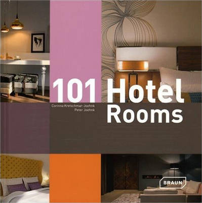 Corinna Kretschmar-Joehnk - 101 Hotel Rooms, Vol. 2 - 9783037681985 - V9783037681985