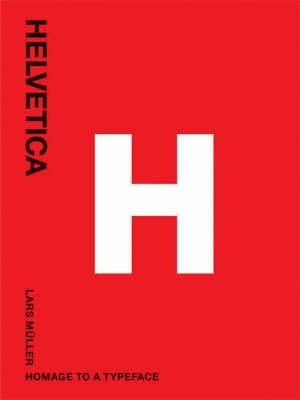 Lars Muller - Helvetica: Homeage to a Typeface - 9783037780466 - V9783037780466