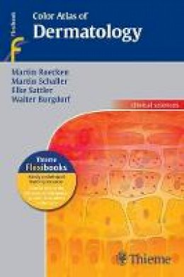 Martin Rocken - Color Atlas of Dermatology - 9783131323415 - V9783131323415