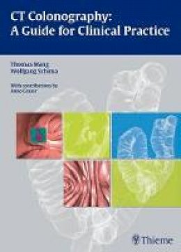 Thomas Mang - CT Colonography: a Guide to Clinical Practice - 9783131472618 - V9783131472618