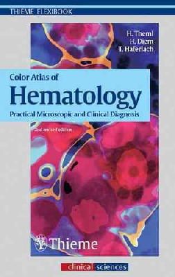 Harald Klaus Theml - Pocket Atlas of Hematology - 9783136731024 - V9783136731024