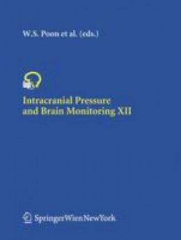 Poon  Wai S. - Intracranial Pressure and Brain Monitoring - 9783211243367 - V9783211243367