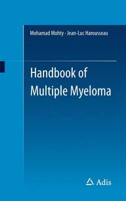  - Handbook of Multiple Myeloma - 9783319182179 - V9783319182179