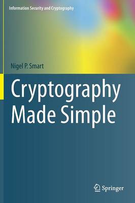 Nigel Smart - Cryptography Made Simple - 9783319219356 - V9783319219356