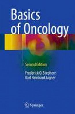 Frederick O. Stephens - Basics of Oncology - 9783319233673 - V9783319233673