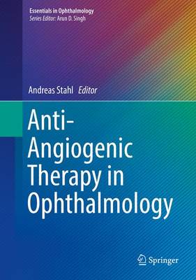 Stahl - Anti-Angiogenic Therapy in Ophthalmology - 9783319240954 - V9783319240954