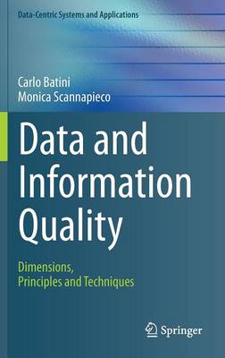 Carlo Batini - Data and Information Quality: Dimensions, Principles and Techniques - 9783319241043 - V9783319241043