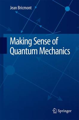 Jean Bricmont - Making Sense of Quantum Mechanics - 9783319258874 - V9783319258874