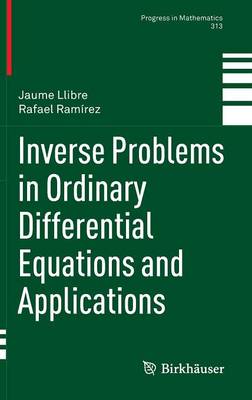 Jaume Llibre - Inverse Problems in Ordinary Differential Equations and Applications - 9783319263373 - V9783319263373
