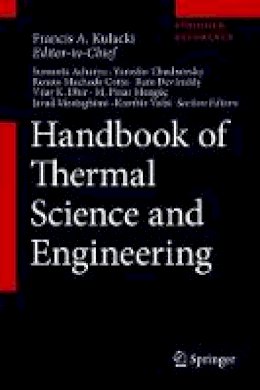 . Ed(s): Kulacki, Francis A. - Handbook of Thermal Science and Engineering - 9783319266947 - V9783319266947
