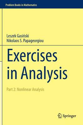 Leszek Gasinski - Exercises in Analysis: Part 2: Nonlinear Analysis - 9783319278155 - V9783319278155