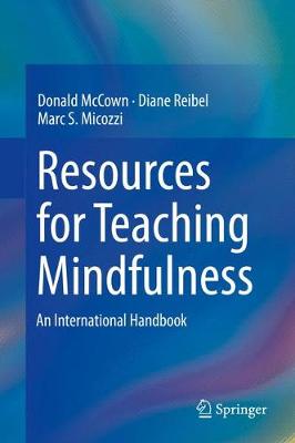  - Resources for Teaching Mindfulness: An International Handbook - 9783319300986 - V9783319300986