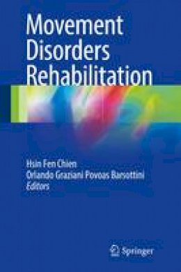 Chien - Movement Disorders Rehabilitation - 9783319460604 - V9783319460604