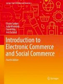 Efraim Turban - Introduction to Electronic Commerce and Social Commerce - 9783319500904 - V9783319500904