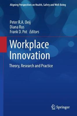 Oeij - Workplace Innovation: Theory, Research and Practice - 9783319563329 - V9783319563329