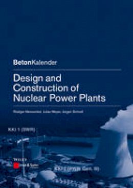 Rüdiger Meiswinkel - Design and Construction of Nuclear Power Plants - 9783433030424 - V9783433030424