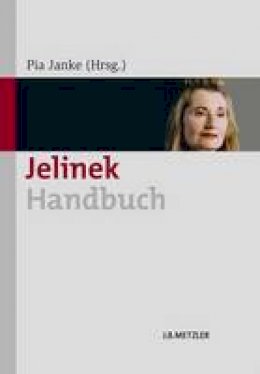 Janke  Pia - Jelinek-Handbuch - 9783476023674 - V9783476023674
