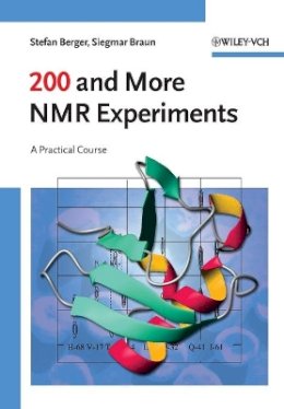 Stefan Berger - 200 and More NMR Experiments: A Practical Course - 9783527310678 - V9783527310678
