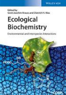 Gerd-Joachim Krauss - Ecological Biochemistry: Environmental and Interspecies Interactions - 9783527316502 - V9783527316502