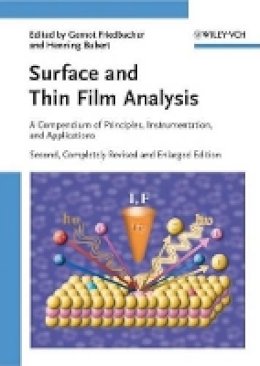 Gernot Friedbacher - Surface and Thin Film Analysis: A Compendium of Principles, Instrumentation, and Applications - 9783527320479 - V9783527320479