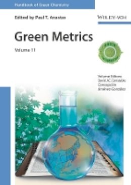 Paul T. Anastas - Green Metrics, Volume 11 - 9783527326440 - V9783527326440