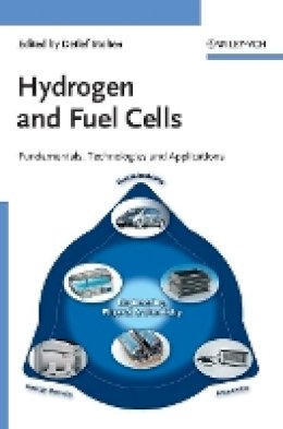 Detlef Stolten - Hydrogen and Fuel Cells: Fundamentals, Technologies and Applications - 9783527327119 - V9783527327119