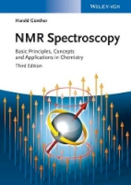 Harald Günther - NMR Spectroscopy: Basic Principles, Concepts and Applications in Chemistry - 9783527330003 - V9783527330003