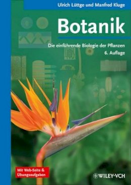Ulrich Lüttge - Botanik: Die einführende Biologie der Pflanzen - 9783527331925 - V9783527331925