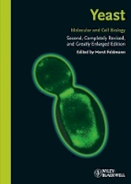 Horst Feldmann (Ed.) - Yeast: Molecular and Cell Biology - 9783527332526 - V9783527332526