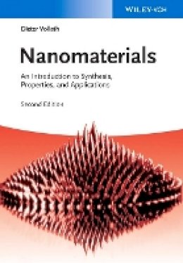 Dieter Vollath - Nanomaterials: An Introduction to Synthesis, Properties and Applications - 9783527333790 - V9783527333790