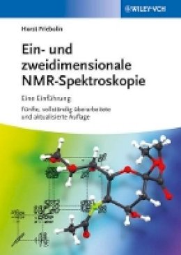 Horst Friebolin - Ein- und zweidimensionale NMR-Spektroskopie: Eine Einführung - 9783527334926 - V9783527334926