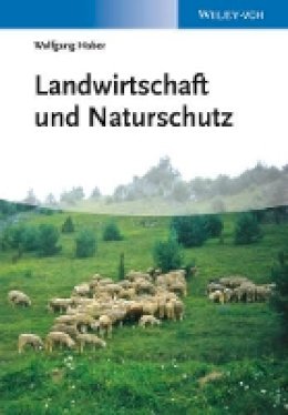 Wolfgang Haber - Landwirtschaft und Naturschutz - 9783527336807 - V9783527336807